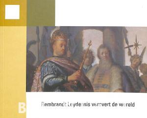 Rembrandt Leydensis verovert de wereld