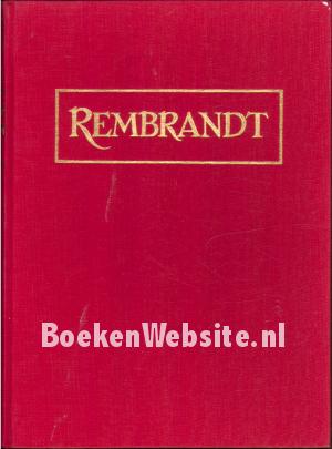 Rembrandt zijn kunst en zijn leven Rembrandt zijn kunst en zijn leven