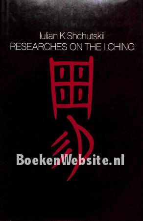 Researches on the I Ching