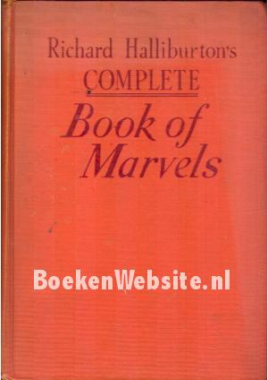 Richard Halliburton's Complete Book of Marvels