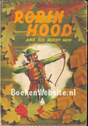 Robin Hood and his Merry Men