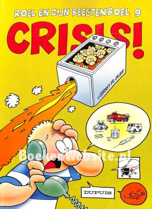 Roel en zijn beestenboel, Crisis!