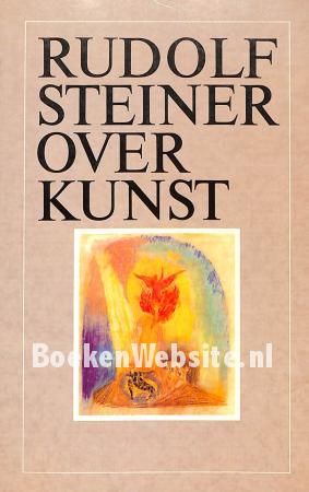 Rudolf Steiner over Kunst