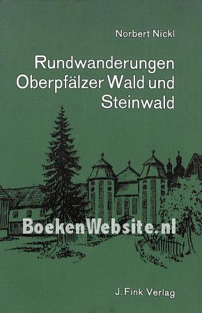 Rundwanderungen Oberpfälzer Wald und Steinwald