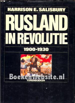 Rusland in revolutie 1900 - 1930