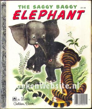 The Saggy Baggy Elephant The Saggy Baggy Elephant