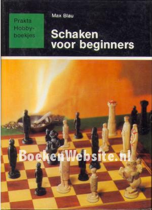 Schaken voor beginners Schaken voor beginners