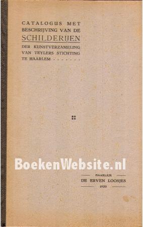 Schilderijen der kunstverzameling van Teylers Stichting te Haarlem