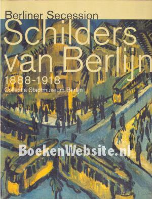 Schilders van Berlijn 1888 / 1918