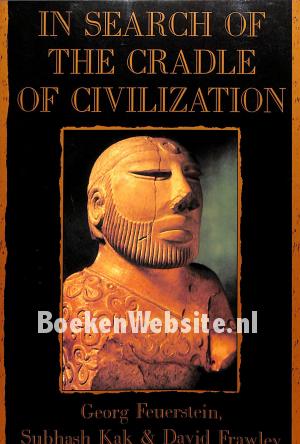 In Search of the Cradle of Civilization In Search of the Cradle of Civilization
