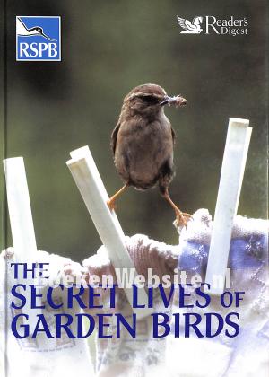 The Secret Lives of Garden Birds