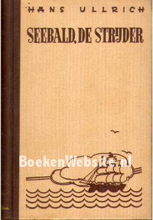 Seebald, de strijder Seebald, de strijder