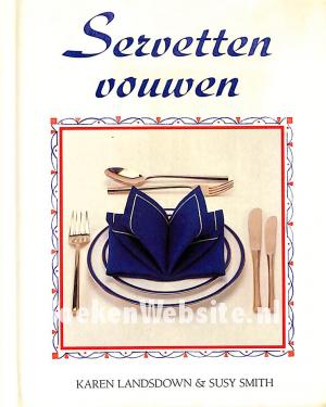 Servetten vouwen Servetten vouwen