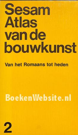 Sesam Atlas van de bouwkunst 2 Sesam Atlas van de bouwkunst 2