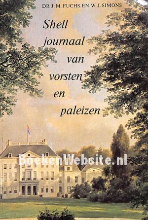 Shell journaal van vorsten en paleizen Shell journaal van vorsten en paleizen