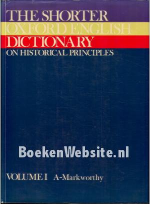 The Shorter Oxford English Dictionary, volume 1 and II