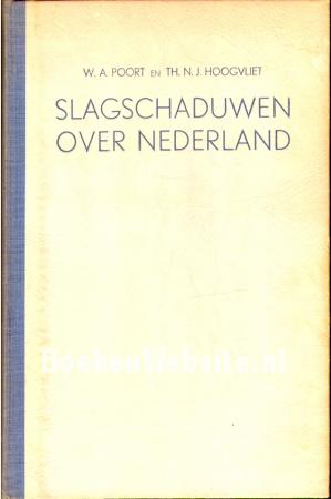 Slagschaduwen over Nederland