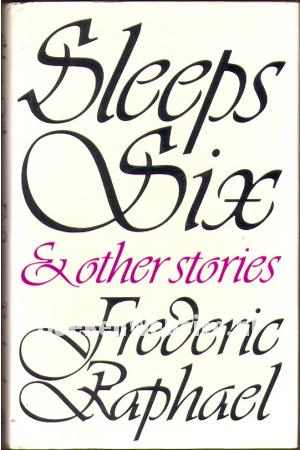 Sleeps Six & other stories