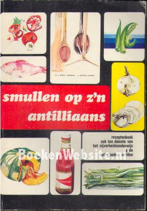 Smullen op z'n Antilliaans