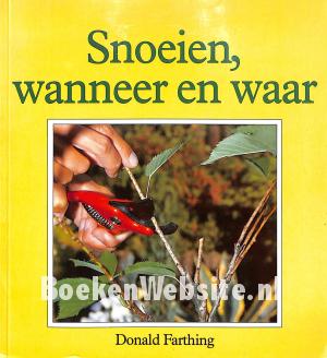 Snoeien, wanneer en waar