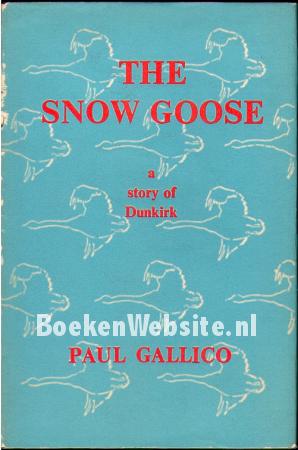 The Snow Goose, a story of Dunkirk