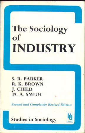 The Sociology of Industry