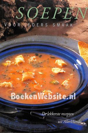 Soepen voor ieders smaak Soepen voor ieders smaak