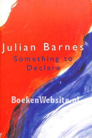 Something to Declare Something to Declare