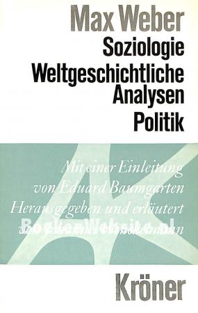 Soziologie Welt-geschichtliche Analysen Politik Soziologie Welt-geschichtliche Analysen Politik