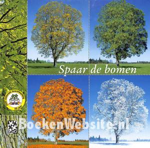 Spaar de bomen Spaar de bomen