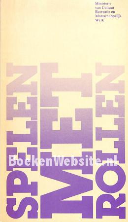 Spelen met rollen Spelen met rollen