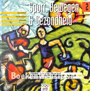 Sport, bewegen & gezondheid 2 Sport, bewegen & gezondheid 2