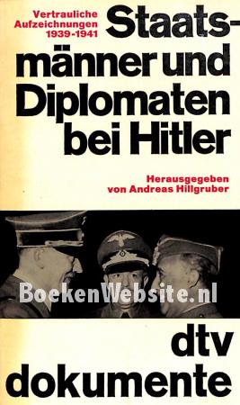 Staatsmänner und Diplomaten bei Hitler