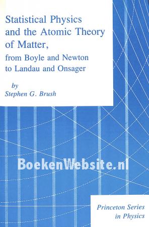 Statistical Physics and the Atomic Theory of Matter