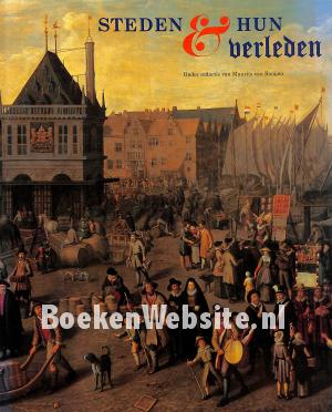 Steden & hun verleden