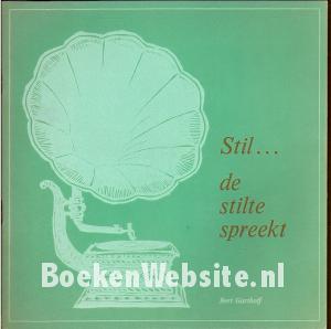 Stil...de stilte spreekt