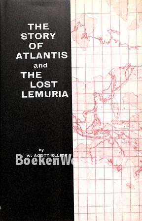 The Story of Atlantis and The Lost Lemuria