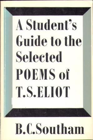 A Student's Guide to the Poems of T.S. Eliot