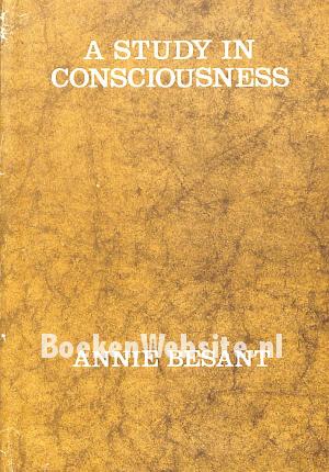 A Study in Consciousness