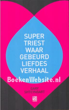 Supertriest waargebeurd liefdesverhaal