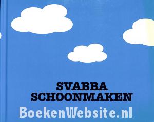 Svabba schoonmaken Svabba schoonmaken