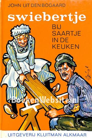 Swiebertje bij Saartje in de keuken Swiebertje bij Saartje in de keuken