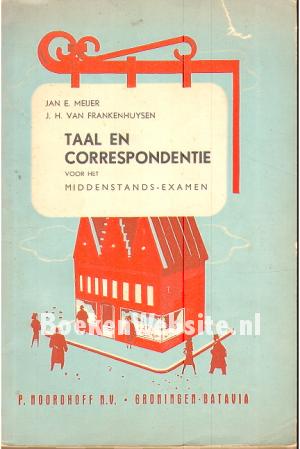 Taal en correspondentie voor het middenstands-examen Taal en correspondentie voor het middenstands-examen