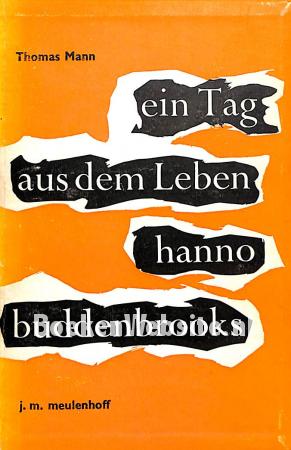 in Tag aus dem Leben Hanno Buddenbrools in Tag aus dem Leben Hanno Buddenbrools