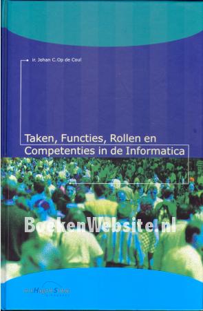 Taken, Functies, Rollen en Competenties in de Informatica