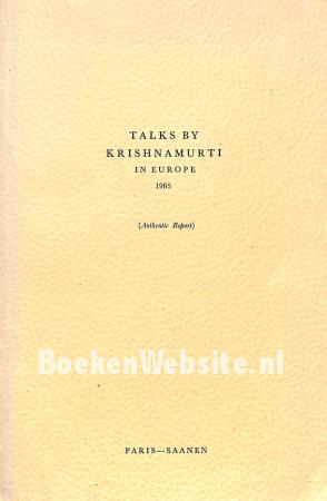 Talks by Krishnamurti in Europe 1965