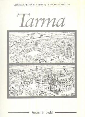 Tarma, geschiedenis van een stad bij de Middellandse Zee