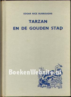 Tarzan en de gouden stad Tarzan en de gouden stad