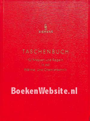 Taschenbuch für Messen und Regeln in der Wärme und Chemietechniek Taschenbuch für Messen und Regeln in der Wärme und Chemietechniek