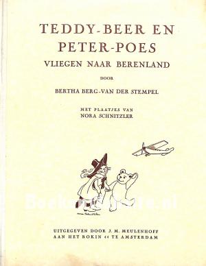 Teddy-Beer en Peter-Poes vliegen naar Berenland Teddy-Beer en Peter-Poes vliegen naar Berenland